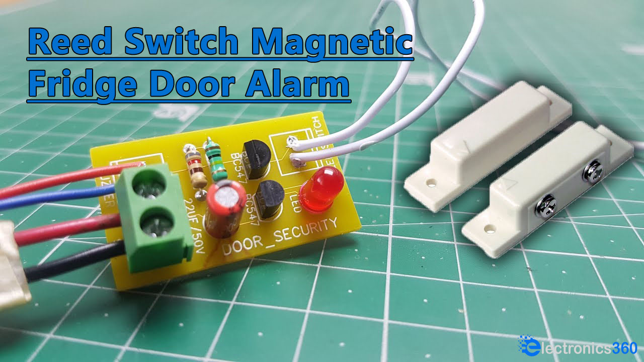 How To Make a Reed Switch Magnetic Fridge Door Alarm