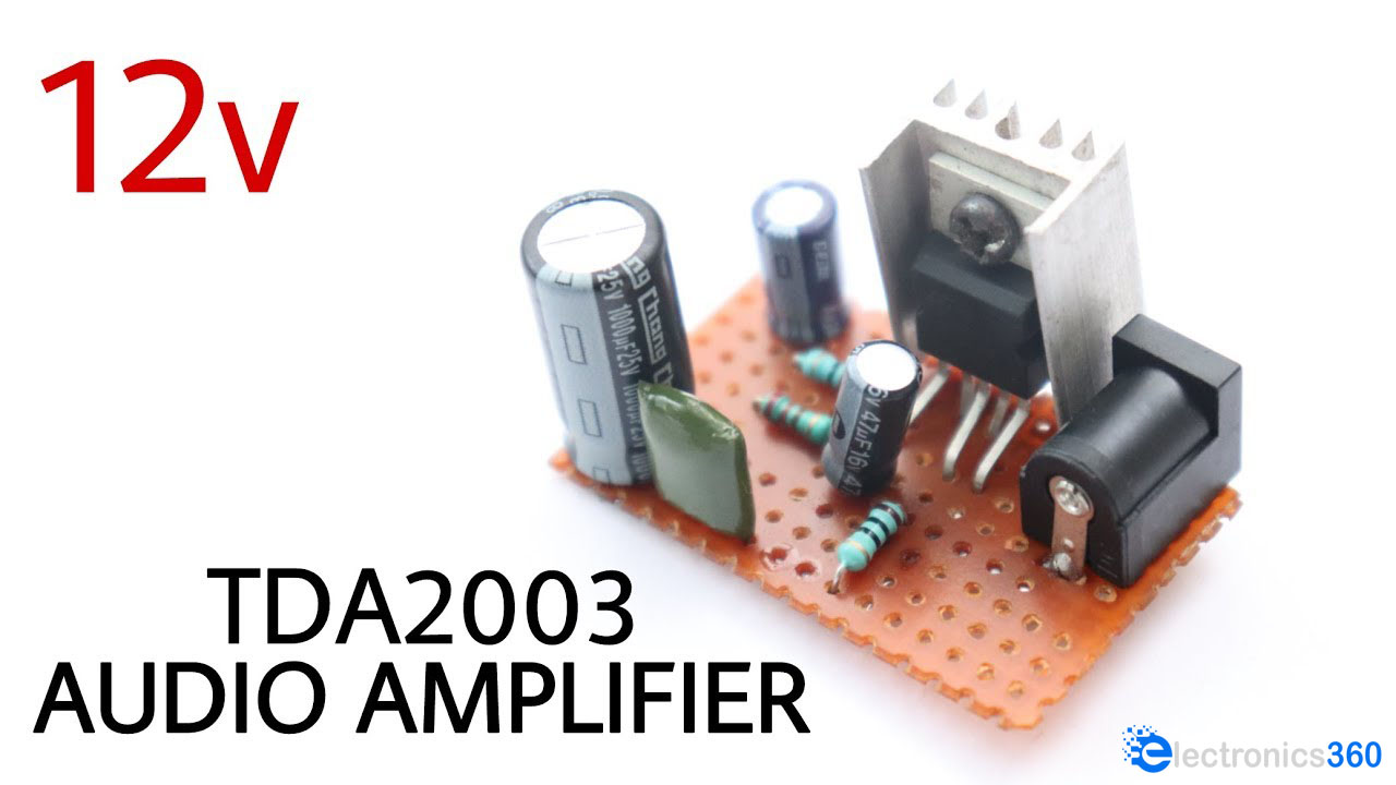 How To Make An Audio Power Amplifier Using TDA2003 Amplifier IC