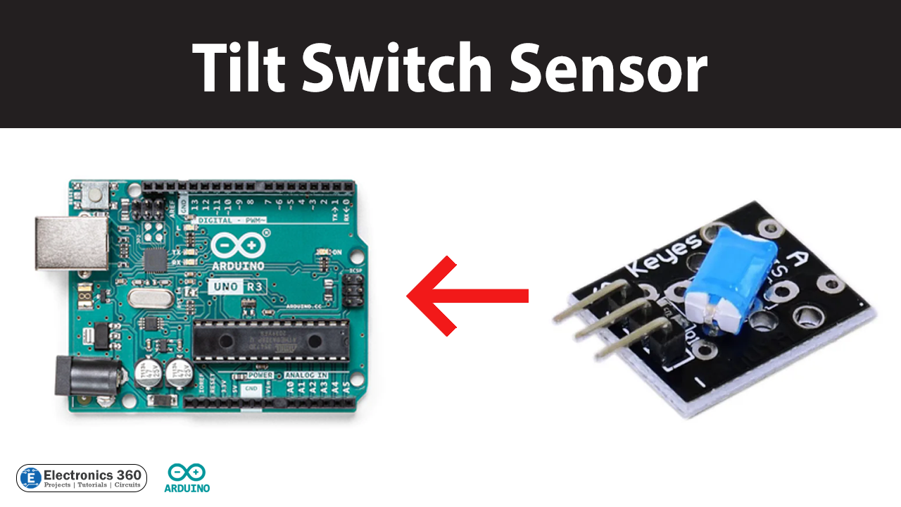 Interfacing Tilt Switch Sensor with Arduino