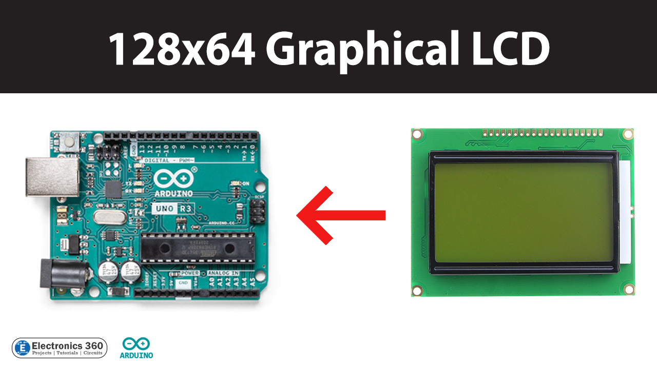 Interfacing 128x64 Graphical LCD with Arduino