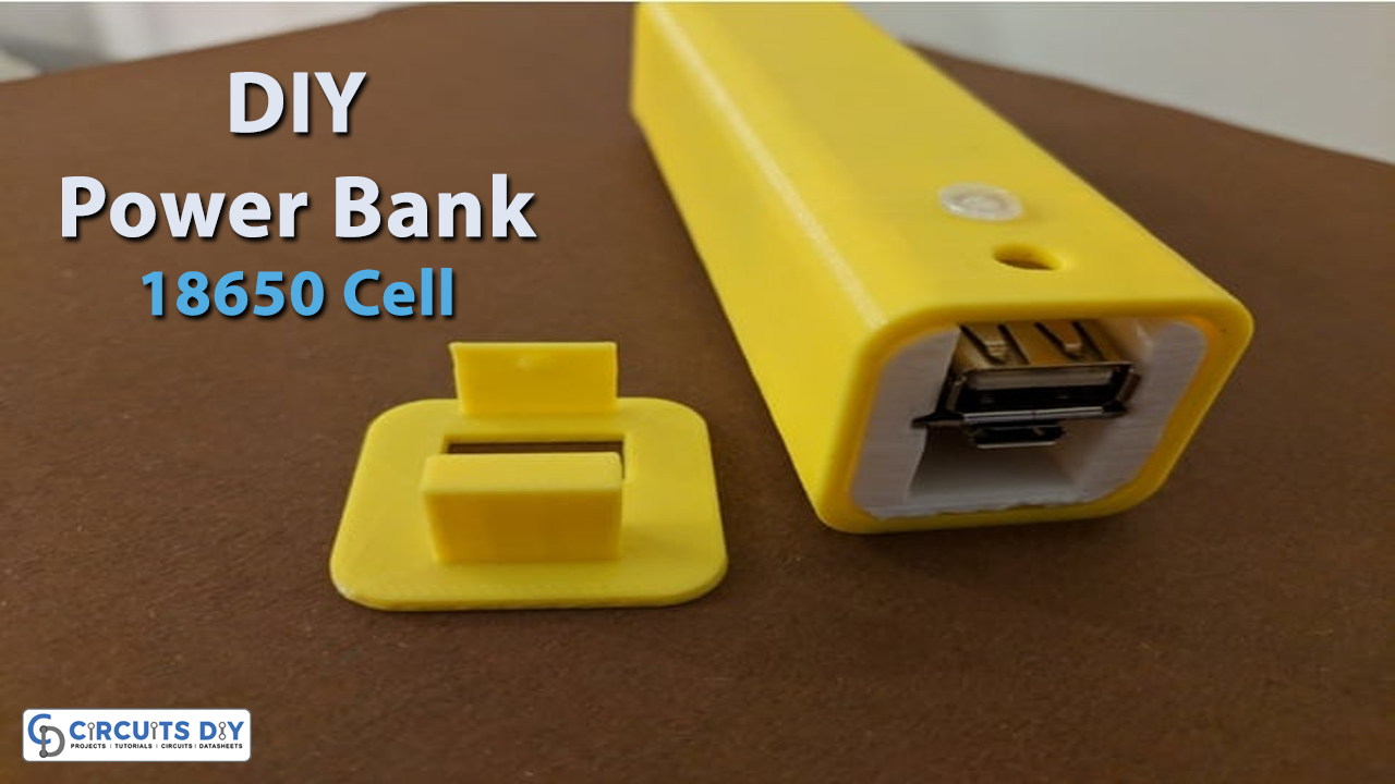 DIY Power Bank using 18650 Cell
