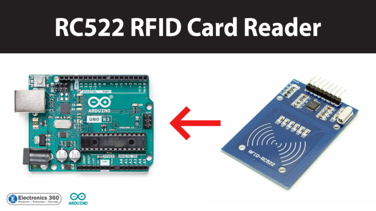 Interfacing an RC522 RFID Card Reader with Arduino - Electronics 360