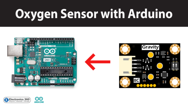 Interfacing Oxygen Sensor with Arduino - Electronics 360